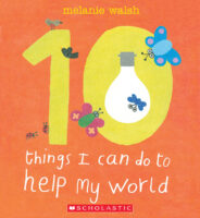 10 Things I Can Do to Help My World