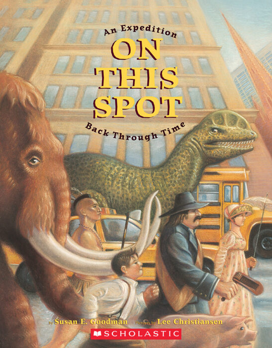 On This Spot by Susan E. Goodman
