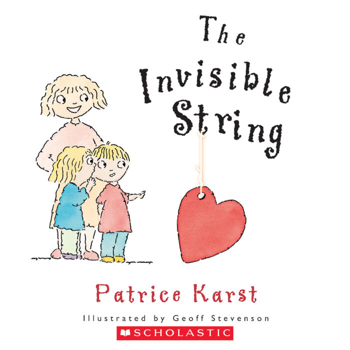 The Invisible String By Patrice Karst | Scholastic