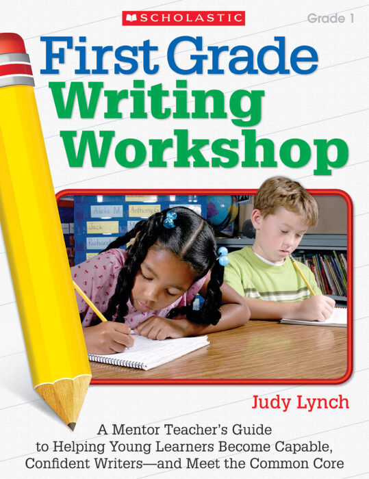 First Grade Writing Workshop