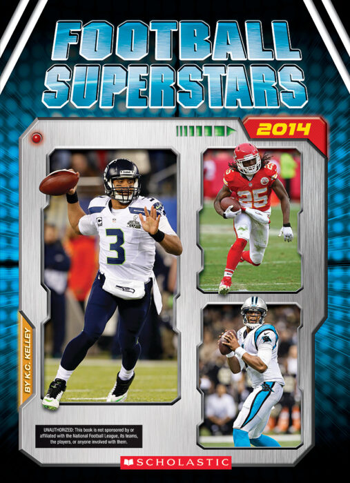 Football Superstars 2014 by K. C. Kelley Scholastic