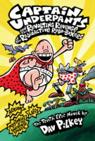 Captain Underpants and the Revolting Revenge of the Radioactive Robo-Boxers (#10)