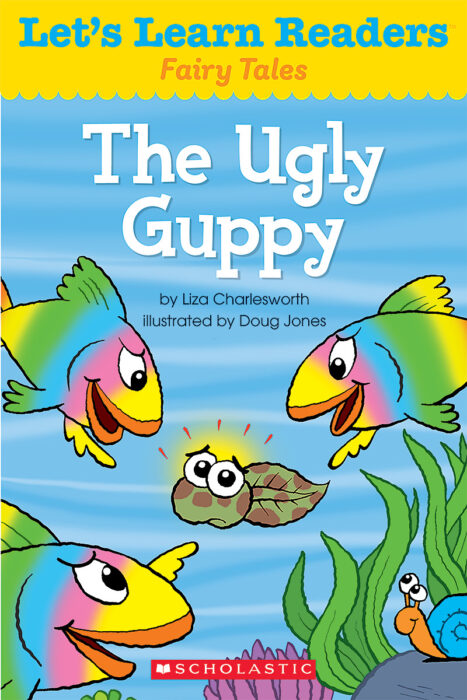 Let's Learn Readers: The Ugly Guppy