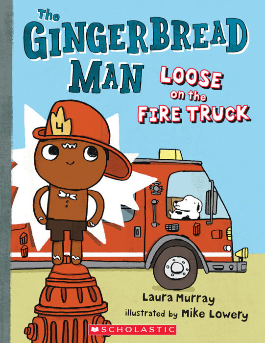 The Gingerbread Man Loose On The Fire Truck