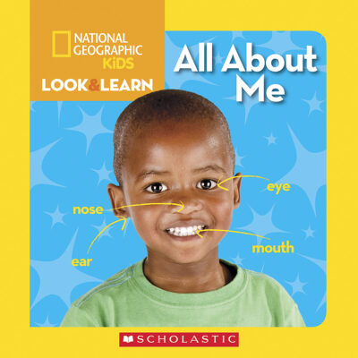 National Geographic Kids: Look and Learn: All About Me