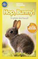 National Geographic Kids Readers: Hop, Bunny!