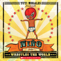 Niño Wrestles the World