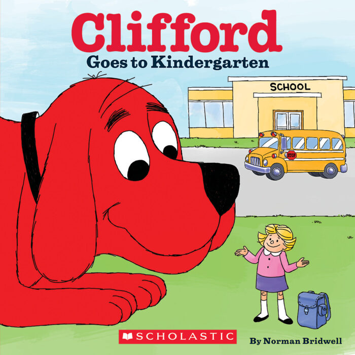 Clifford the Big Red Dog: Clifford Goes to Kindergarten
