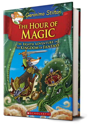 The Hour of Magic (Geronimo Stilton and the Kingdom of Fantasy #8)  (Hardcover)