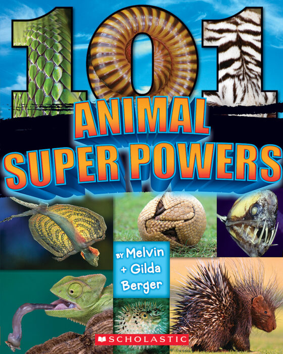 101 Animal Super Powers by Gilda Berger, Melvin Berger