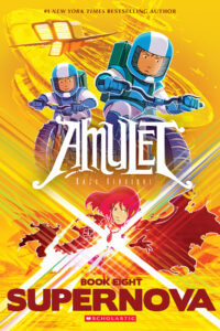 Supernova: A Graphic Novel (Amulet #8) by Kazu Kibuishi