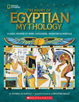 National Geographic Kids: Treasury of Egyptian Mythology