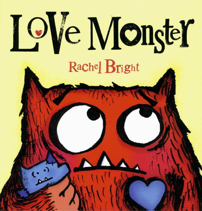 Love Monster by Rachel Bright Scholastic