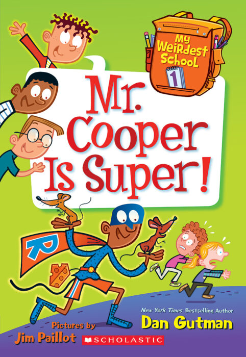 Mr Cooper Is Super By Dan Gutman