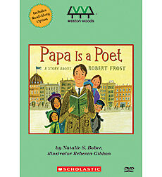 Papa is a Poet: A story about Robert Frost