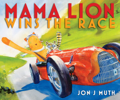 Mama Lions Wins the Race (Hardcover)