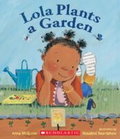 Lola Plants a Garden