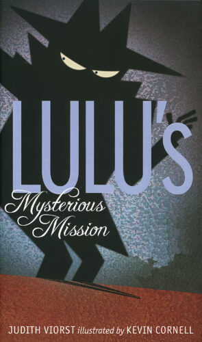 Lulu Lulu's Mysterious Mission by Judith Viorst | Scholastic Education