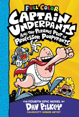 Captain Underpants and the Perilous Plot of Professor Poopypants (#4) (Color Edition) (Hardcover)
