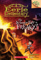 The Science Fair Is Freaky!