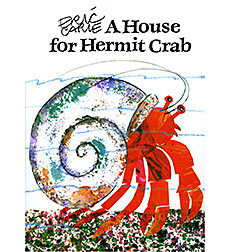 House for Hermit Crab, A (Hardcover)