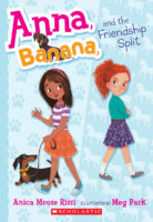 Anna and Banana: Anna, Banana, and the Friendship Split