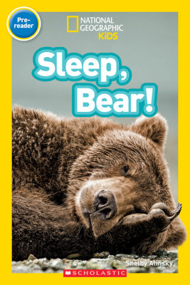 National Geographic Kids Readers: Sleep, Bear!
