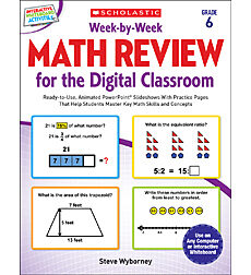 Week-by-Week Math Review for the Digital Classroom: Grade 6