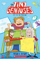 The Tiny Geniuses: Fly to the Rescue!