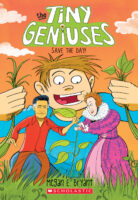 The Tiny Geniuses: Save the Day!