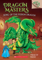 Song of the Poison Dragon: A Branches Book (Dragon Masters #5)