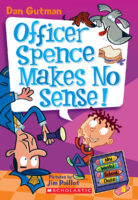 My Weird School Daze: Officer Spence Makes No Sense! (#5)