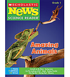 Scholastic News Science Reader: Amazing Animals