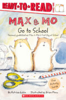 Max & Mo: Max & Mo Go to School