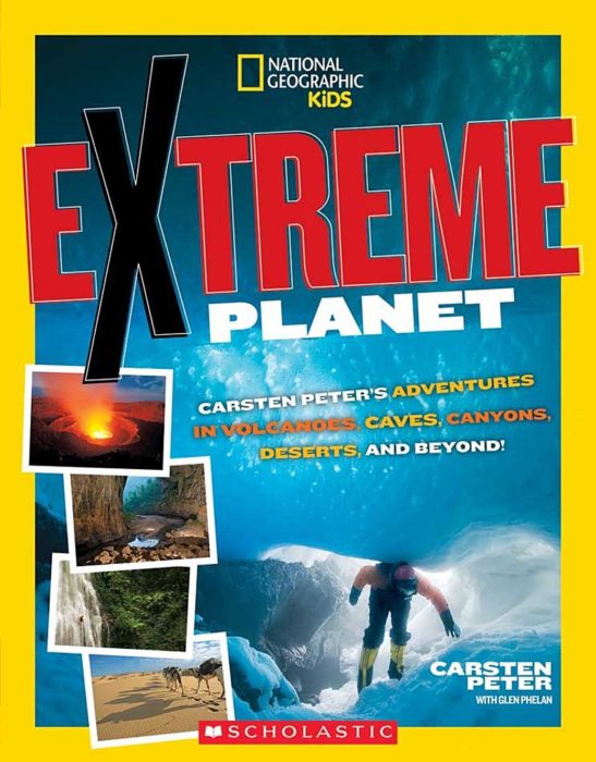 Extreme by Carsten PeterGlen Phelan Scholastic