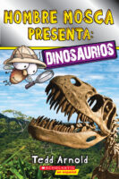 Hombre Mosca Presenta: Dinosaurios (Fly Guy Presents)