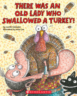 There Was an Old Lady Who Swallowed a Turkey