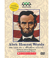 Abe's Honest Words: The Life of Abraham Lincoln
