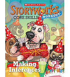 Storyworks Core Skills Workout: Making Inferences