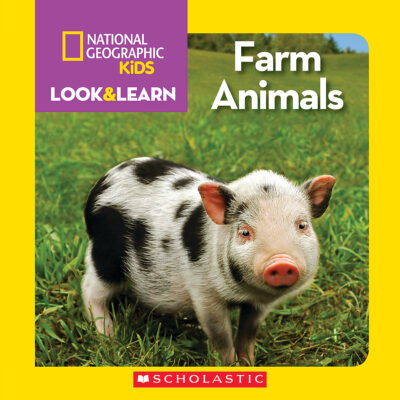 National Geographic Kids: Look & Learn: Farm Animals