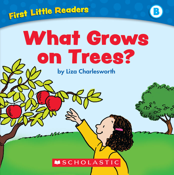 What Grows on Trees? by Liza Charlesworth Scholastic