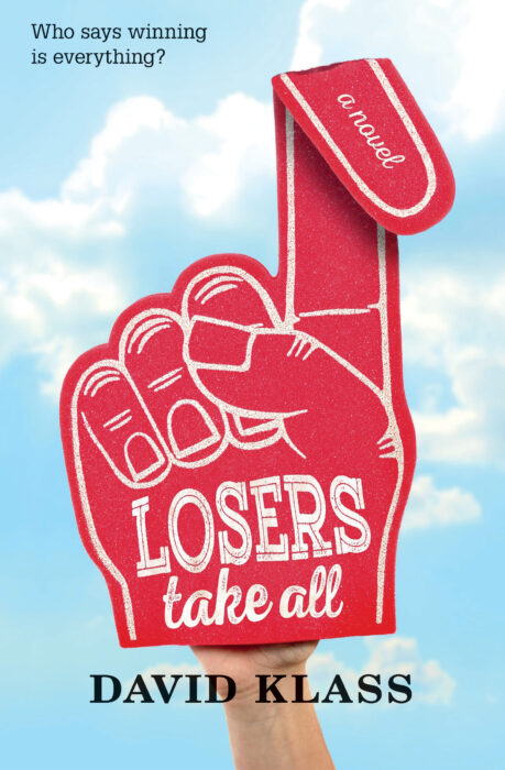 Losers Take All by David Klass | Scholastic