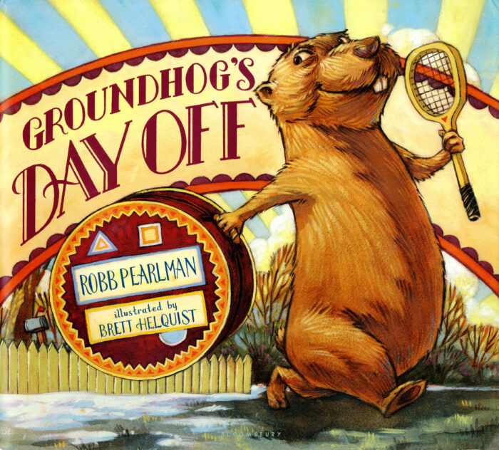 Groundhog's Day Off by Robb Pearlman | Scholastic