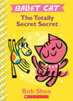 Ballet Cat: The Totally Secret Secret