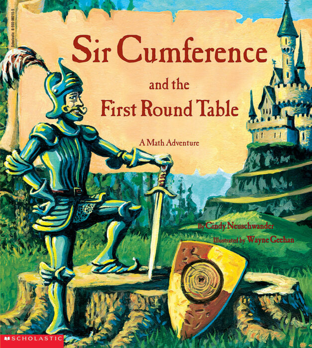 Sir Cumference and the Dragon of Pi by Cindy Neuschwander, Wayne Geehan,  Paperback