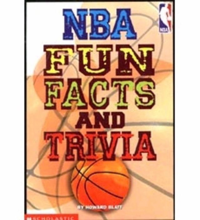 NBA Fun Facts and Trivia by Howard Blatt Scholastic