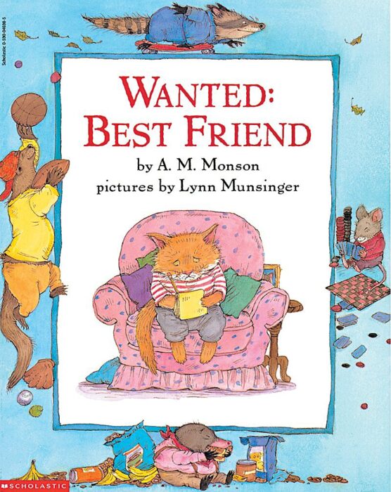 Wanted Best Friend by A. M. Monson Scholastic