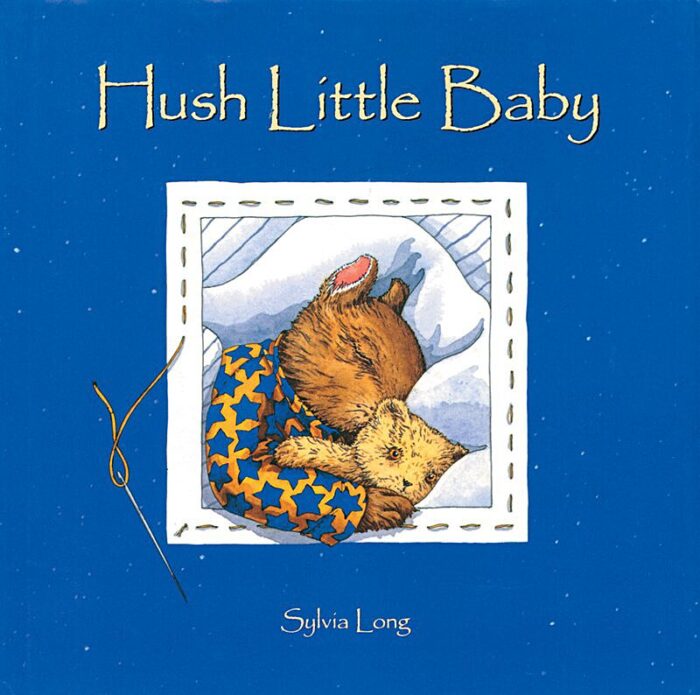Hush Little Baby by Sylvia Long Scholastic