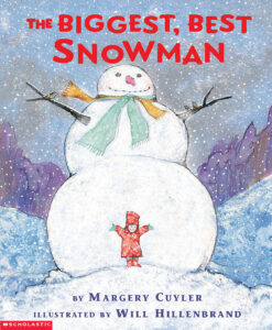 The Biggest, Best Snowman by Margery Cuyler