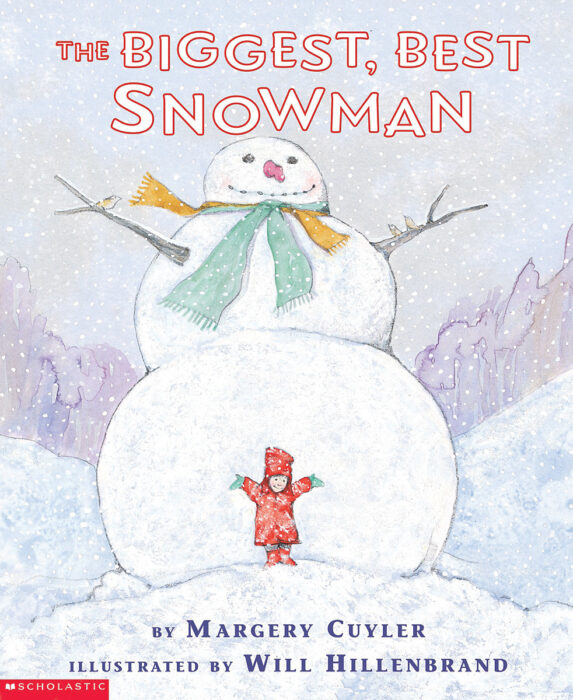 The Biggest, Best Snowman by Margery Cuyler | Scholastic